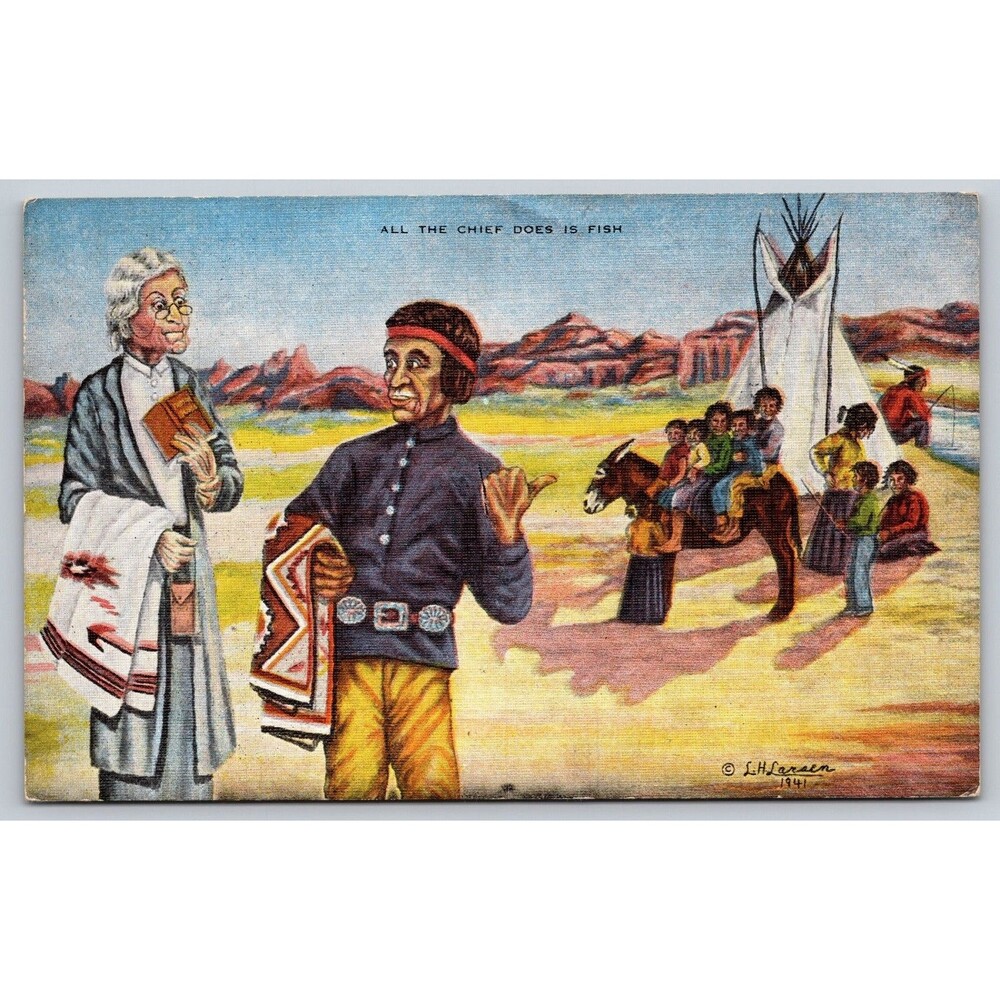 1941 Linen Postcard All The Chief Does Is Fish L. H. Dude Larson Western Humor